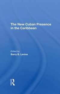 The New Cuban Presence In The Caribbean