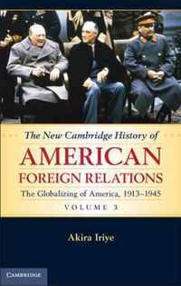 The New Cambridge History of American Foreign Relations