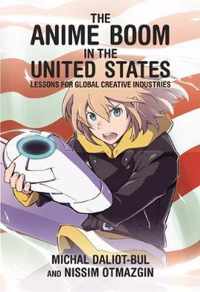 The Anime Boom in the United States