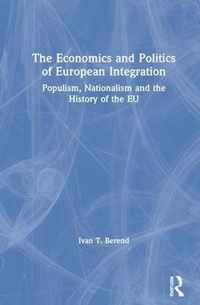 The Economics and Politics of European Integration