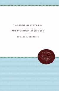 The United States in Puerto Rico, 1898-1900