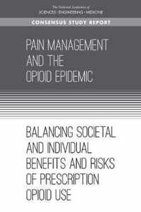 Pain Management and the Opioid Epidemic