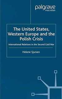 The United States, Western Europe and the Polish Crisis