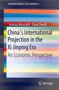 China s International Projection in the Xi Jinping Era