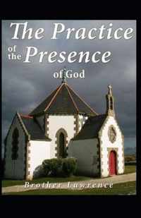 The Practice of the Presence of God by Brother Lawrence