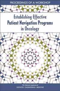 Establishing Effective Patient Navigation Programs in Oncology