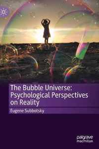 The Bubble Universe
