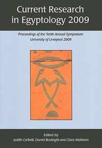 Current Research in Egyptology 2009