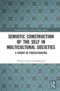 Semiotic Construction of the Self in Multicultural Societies