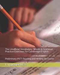 The Unofficial Vocabulary, Words & Grammar Practice Exercises for Cambridge English