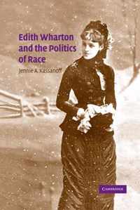 Edith Wharton and the Politics of Race