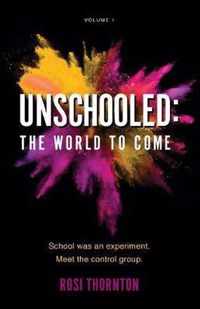 Unschooled