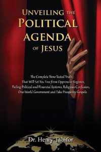 Unveiling The Political Agenda of Jesus