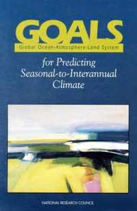 GOALS (Global Ocean-Atmosphere-Land System) for Predicting Seasonal-to-Interannual Climate