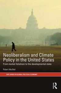 Neoliberalism and Climate Policy in the United States