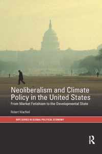 Neoliberalism and Climate Policy in the United States