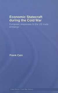 Economic Statecraft during the Cold War