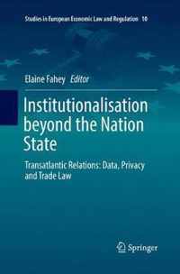 Institutionalisation beyond the Nation State: Transatlantic Relations