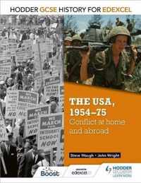 Hodder GCSE History for Edexcel: The USA, 1954-75