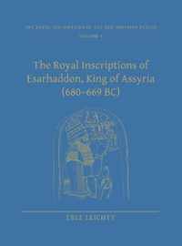 Royal Inscriptions of Esarhaddon, King of Assyria (680-669 BC)