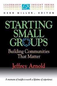 Starting Small Groups