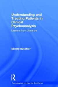 Understanding and Treating Patients in Clinical Psychoanalysis