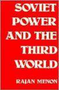 Soviet Power and the Third World