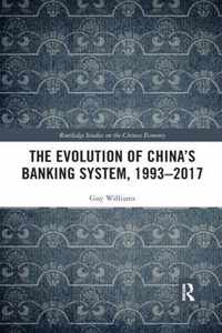 The Evolution of China's Banking System, 1993-2017