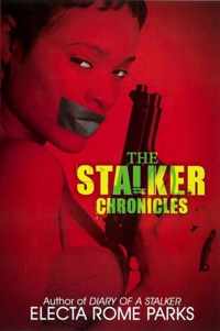 The Stalker Chronicles