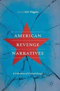 American Revenge Narratives