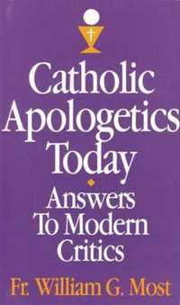 Catholic Apologetics Today