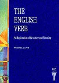 The English Verb - An Exploration of Structure and Meaning