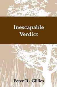 Inescapable Verdict