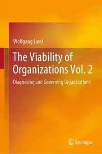 The Viability of Organizations Vol. 2