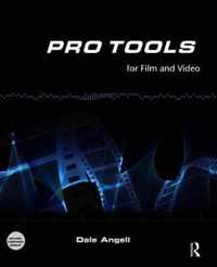 Pro Tools for Film and Video