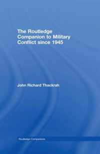 Routledge Companion to Military Conflict since 1945