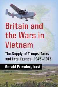 Britain and the Wars in Vietnam