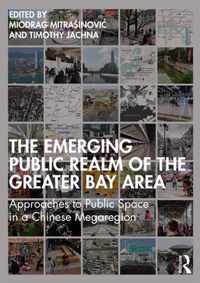 The Emerging Public Realm of the Greater Bay Area