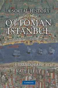 A Social History of Ottoman Istanbul