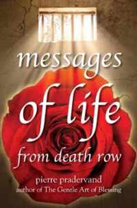 Messages of Life from Death Row