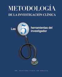 Metodologia de la Investigacion Clinica