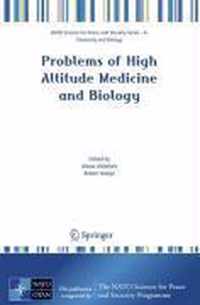 Problems of High Altitude Medicine and Biology