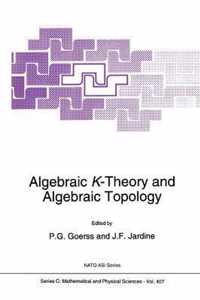 Algebraic K-Theory and Algebraic Topology