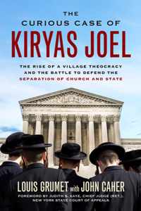 The Curious Case of Kiryas Joel