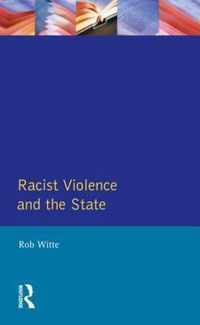 Racist Violence And The State