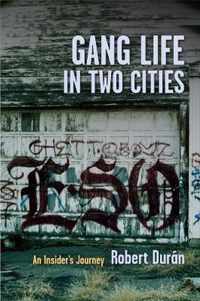 Gang Life in Two Cities