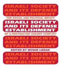 Israeli Society and Its Defense Establishment