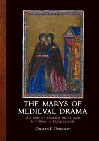 The Marys of Medieval Drama