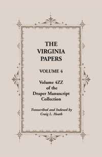 The Virginia Papers, Volume 4, Volume 4zz of the Draper Manuscript Collection