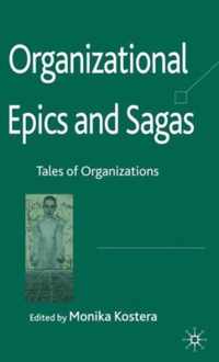 Organizational Epics and Sagas